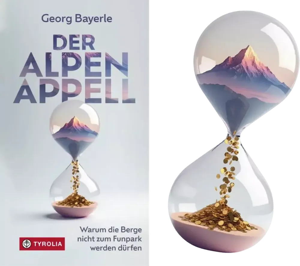 „Der Alpen Appell“ – Buch von Georg Bayerle